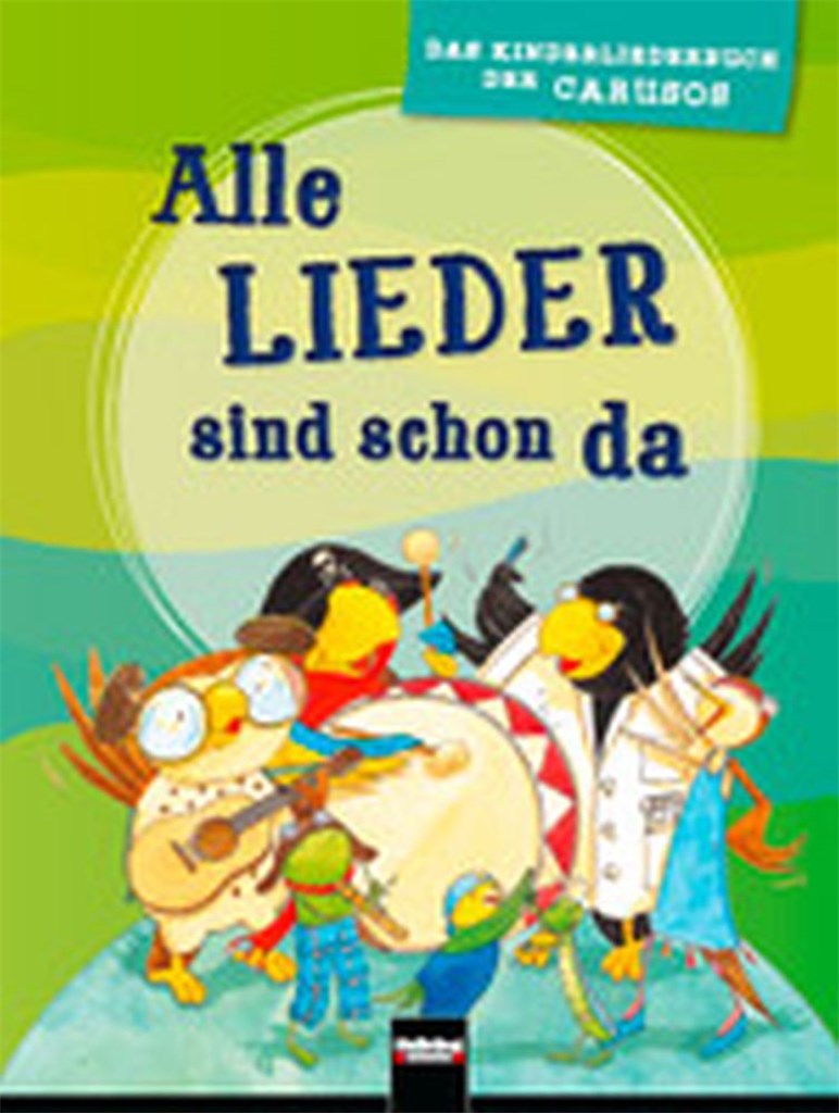 Alle Lieder Sind Schon Da